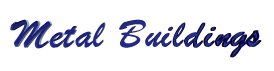 Metal Buildings.jpg (10227 bytes)